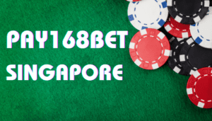 Pay168Bet Singapore Online Casino Review